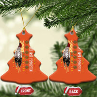 Orange Shirt Day Feather Flag Christmas Ceramic Ornament You Are Not Forgotten Indigenous Tribute - Wonder Print Shop