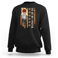 Orange Shirt Day Feather Flag Sweatshirt You Are Not Forgotten Indigenous Tribute - Wonder Print Shop