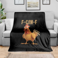 Funny F Caw F Chicken Meme Graphic Throw Blanket Hilarious Cartoon Poultry Humor - Wonder Print Shop