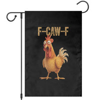 Funny F Caw F Chicken Meme Graphic Garden Flag Hilarious Cartoon Poultry Humor - Wonder Print Shop