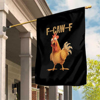 Funny F Caw F Chicken Meme Graphic Garden Flag Hilarious Cartoon Poultry Humor - Wonder Print Shop