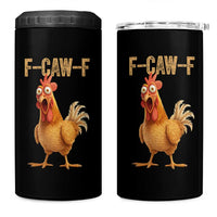 Funny F Caw F Chicken Meme Graphic 4 in 1 Can Cooler Tumbler Hilarious Cartoon Poultry Humor - Wonder Print Shop