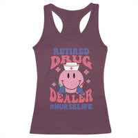 Funny Retired Drug Dealer Racerback Tank Top Retro Nurse Life Retirement Gift for Healthcare Workers - Wonder Print Shop