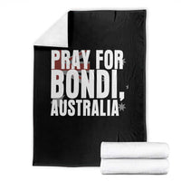 Pray for Bondi Australia Throw Blanket Memorial Unity and Support Tribute - Wonder Print Shop