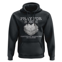 Pray for Bondi Australia Hoodie Hanukkah Memorial December 14 Tribute Support - Wonder Print Shop