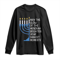 Jewish Faith and Pray Long Sleeve Shirt May The Glow Of The Menorah Brighten Your Darkest Moments - Wonder Print Shop