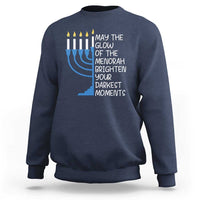Jewish Faith and Pray Sweatshirt May The Glow Of The Menorah Brighten Your Darkest Moments - Wonder Print Shop