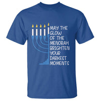Jewish Faith and Pray T Shirt May The Glow Of The Menorah Brighten Your Darkest Moments - Wonder Print Shop