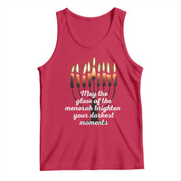 Jewish Faith and Pray Lights Tank Top May The Glow Of The Menorah Brighten Your Darkest Moments - Wonder Print Shop