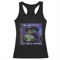 Funny Wizard Frog Fantasy Meme Racerback Tank Top Call Me Magic Cuz I Be Gathering MTG Gamer - Wonder Print Shop