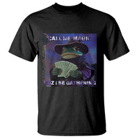 Funny Wizard Frog Fantasy Meme T Shirt Call Me Magic Cuz I Be Gathering MTG Gamer - Wonder Print Shop