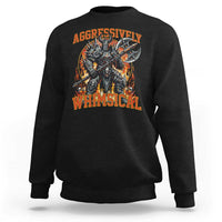Chaotic Knight Metalcore Edgy Meme Aggressively Whimsical Sweatshirt Armor Metalheads Fairycore Tendencies - Wonder Print Shop