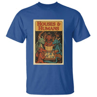 Houses and Humans Fantasy Tabletop Game T Shirt Retro RPG Dragons Board Game Roleplay Fans - Wonder Print Shop