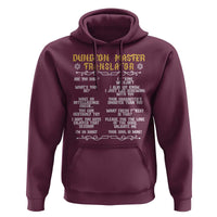Dungeon Master Translator RPG Humor Hoodie Sarcastic Tabletop Roleplay Game Masters and Players - Wonder Print Shop