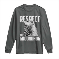 Respect The Groundhog Long Sleeve Shirt Funny Woodchuck Shadow Meteorlogy