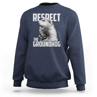 Respect The Groundhog Sweatshirt Funny Woodchuck Shadow Meteorlogy