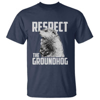 Respect The Groundhog T Shirt Funny Woodchuck Shadow Meteorlogy