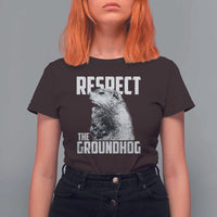 Respect The Groundhog T Shirt For Women Funny Woodchuck Shadow Meteorlogy