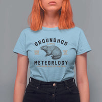Groundhog Meteorology T Shirt For Women Estd 1887 Accurate 50 Percent Of The Time Woodchuck