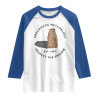 Groundhog Meteorology Raglan Shirt Respect The Shadow Est 1887 Funny Woodchuck