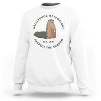 Groundhog Meteorology Sweatshirt Respect The Shadow Est 1887 Funny Woodchuck
