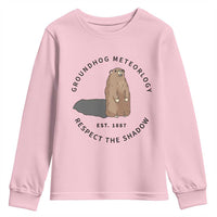 Groundhog Meteorology Youth Sweatshirt Respect The Shadow Est 1887 Funny Woodchuck