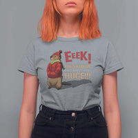 Groundhog Shadow T Shirt For Women Eeek The Shadow Makes My Butt Look Huge