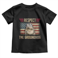 Groundhog Meteorology Toddler T Shirt Respect The Groundhog Woodchuck Photo GroundHog Day
