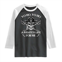 Funny Pirate Skull Raglan Shirt Yo Ho Life For Me Buccaneer Freebooter