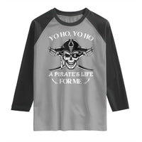 Funny Pirate Skull Raglan Shirt Yo Ho Life For Me Buccaneer Freebooter