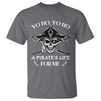 Funny Pirate T Shirt Pirate Life For Me Pirate Skull Buccaneer Freebooter