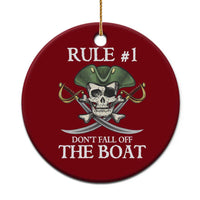 Funny Pirate Ceramic Ornament Rule #1 Don't Fall Off The Boat Cruise Party Gift - Wonder Print Shop
