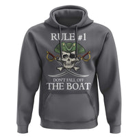 Funny Pirate Hoodie Rule #1 Don't Fall Off The Boat Cruise Party Gift