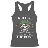 Funny Pirate Racerback Tank Top Rule #1 Don't Fall Off The Boat Cruise Party Gift