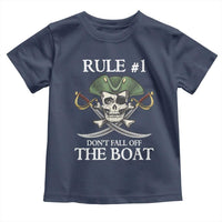 Funny Pirate Toddler T Shirt Rule #1 Don't Fall Off The Boat Cruise Party Gift