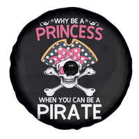 Funny Pirate Girl Spare Tire Cover Why Be A Princess When You Can Be A Pirate