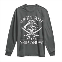 Funny Pirate Long Sleeve Shirt Captain Ship Show Boater Boating Captain