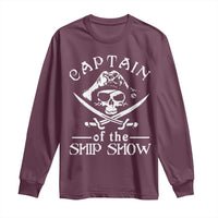 Funny Pirate Long Sleeve Shirt Captain Ship Show Boater Boating Captain