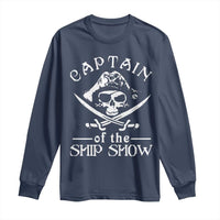 Funny Pirate Long Sleeve Shirt Captain Ship Show Boater Boating Captain