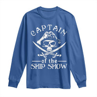Funny Pirate Long Sleeve Shirt Captain Ship Show Boater Boating Captain