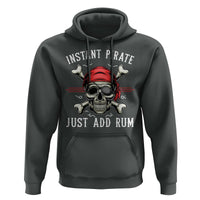 Funny Pirate Skull Hoodie Instant Pirate Just Add Rum Funny Jolly Roger Crossbones