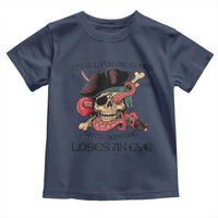 Funny Pirate Toddler T Shirt All Fun And Games Until Someone Loses an Eye