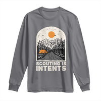 Funny Scout Camping Long Sleeve Shirt Scouting Is Intents Hiking Camper Outdoors Adventure - Wonder Print Shop