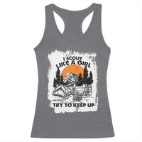 Scout Girl Racerback Tank Top I Scout Like A Girl Try To Keep Up Hiking Camping Scouting Lovers