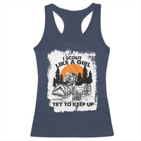 Scout Girl Racerback Tank Top I Scout Like A Girl Try To Keep Up Hiking Camping Scouting Lovers