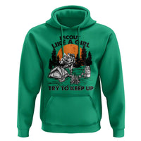 Scout Girl Hoodie I Scout Like A Girl Try To Keep Up Hiking Camping Scouting