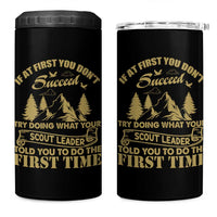 Funny Scouting Adventure 4 in 1 Can Cooler Tumbler Doing What Your Scout Leader Told You To Do Camping Outdoors