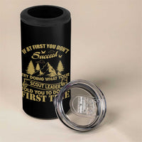 Funny Scouting Adventure 4 in 1 Can Cooler Tumbler Doing What Your Scout Leader Told You To Do Camping Outdoors