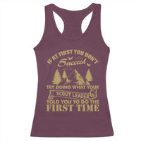 Funny Scouting Adventure Racerback Tank Top Doing What Your Scout Leader Told You To Do Camping Outdoors