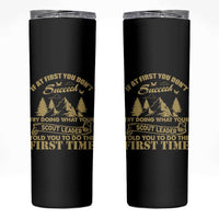 Funny Scouting Adventure Skinny Tumbler Doing What Your Scout Leader Told You To Do Camping Outdoors